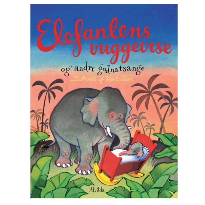 Elefantens Vuggevise fra Alvilda