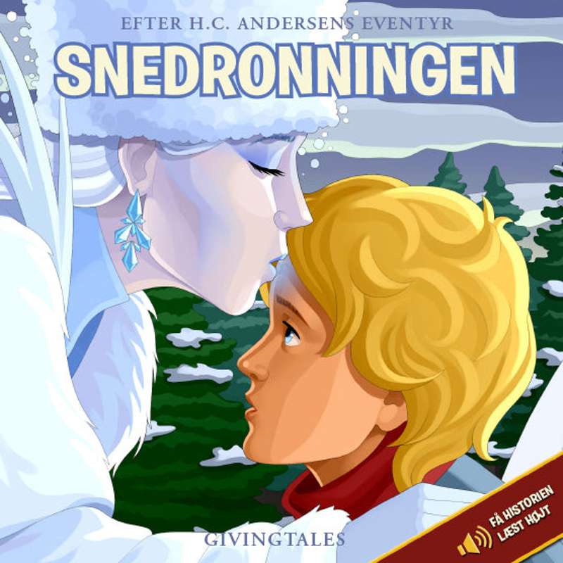 Børnebog   Snedronningen (fortalt Af Jens Jørn Spottag) fra Givingtales