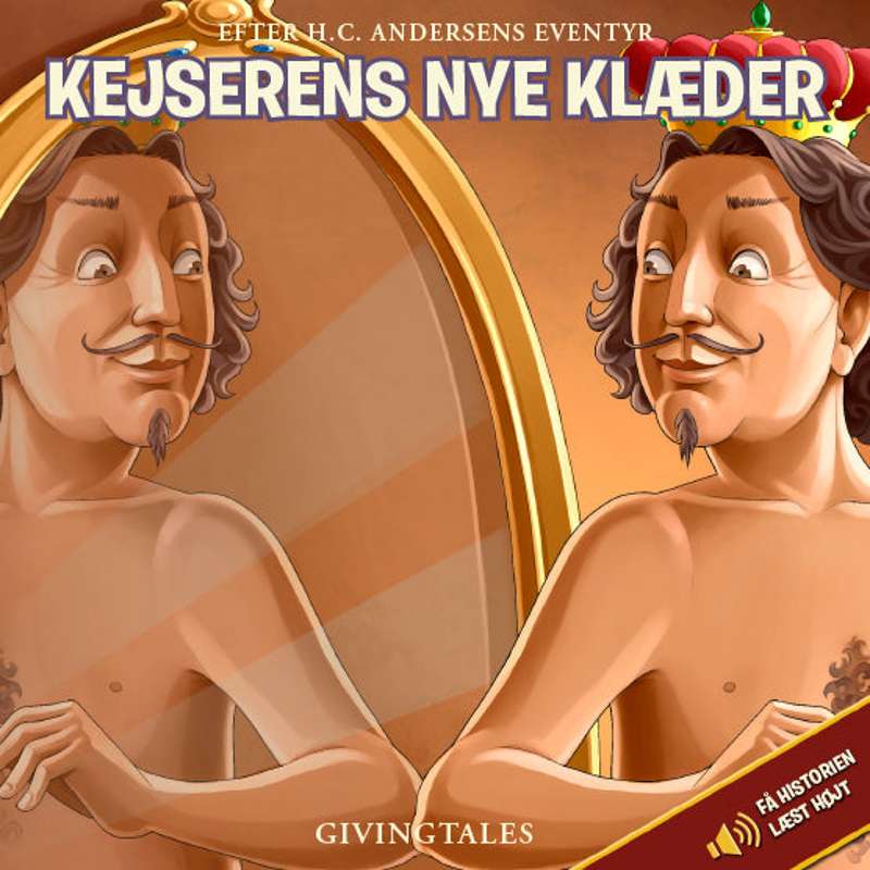 Børnebog   Kejserens Nye Klæder (fortalt Af Kurt Ravn) fra Givingtales